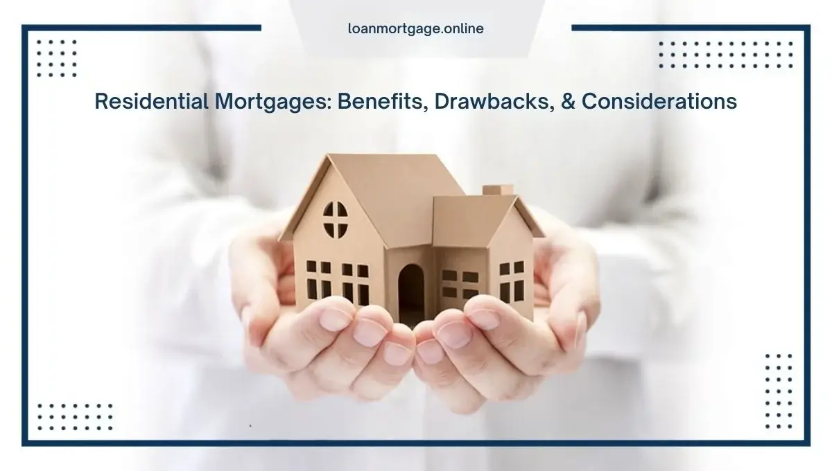 residential mortgages